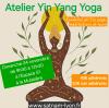 Atelier Yin Yang 24 novembre 2024 9h30-12h30